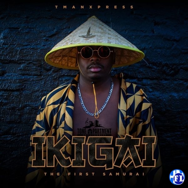 TMan Xpress – Ikigai ft. Demented Soul