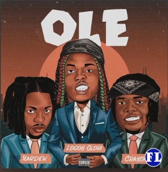 LOGOS OLORI  – OLE Ft. Crayon & Yarden