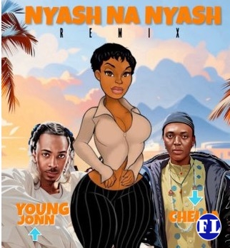 Chella – Nyash Na Nyash (Remix) ft. Young Jonn