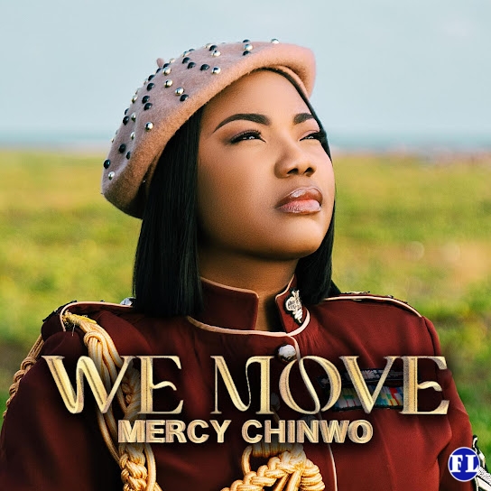 Mercy Chinwo – We Move