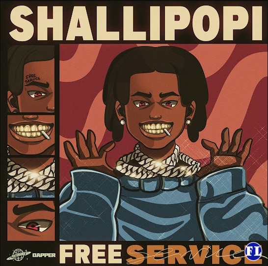 Shallipopi – Free Service